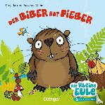 Weber, Susanne - Der Biber hat Fieber