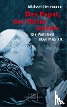 Hesemann, Michael - Der Papst, der Hitler trotzte