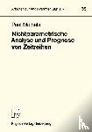 Paul Michels - Nichtparametrische Analyse und Prognose von Zeitreihen