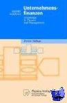 Henry Schafer - Unternehmensfinanzen - Grundzüge in Theorie und Management