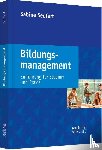 Seufert, Sabine - Bildungsmanagement - Einführung für Studium und Praxis
