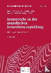 Knies, Jörg-Thomas, Guschl, Harald, Preißer, Michael, Scheel, Thomas - Steuerrecht in der mündlichen Steuerberaterprüfung