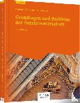 Schmalen, Helmut, Pechtl, Hans - Grundlagen und Probleme der Betriebswirtschaft