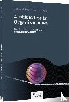 Frey, Christoph, Töpfer, Gudrun L. - Ambidextrie in Organisationen