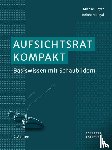 Beyer, Michael, Heyd, Reinhard - Aufsichtsrat kompakt