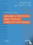 Große, Thomas, Lotz, Anja, Ziegler, Christian, Henk, Stefan - Abgabenordnung und Finanzgerichtsordnung