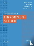 Grobshäuser, Uwe, Schlenk, Axel, Schmidt, Stephan, Schustek, Heribert - Einkommensteuer