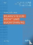 Fanck, Bernfried, Guschl, Harald, Kirschbaum, Jürgen, Schustek, Heribert - Bilanzsteuerrecht und Buchführung