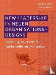 Bischof, Nicole, Künzli, Roger - New Leadership in neuen Organisationsdesigns