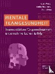Winkler, Katrin, Niedermeier, Sandra, König, Svenja - Mentale Teamgesundheit