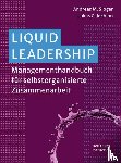 Slogar, Andreas, Jochem, Lukas C. - Liquid Leadership