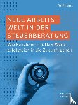 Haase, Ralf - Neue Arbeitswelt in der Steuerberatung
