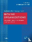Boos, Frank, Buzanich-Pöltl, Barbara - Moving Organizations