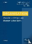Picot, Arnold, Dietl, Helmut, Franck, Egon, Fiedler, Marina - Organisation