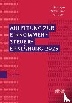Engert, Robert, Simon, Winfried, Ulbrich, Frank, Reichardt, Carsten - Anleitung zur Einkommensteuererklärung 2025