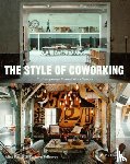 Davies, Alice I., Tollervey, Kathryn - Style of Coworking: Contemporary Shared Workspaces