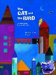 Elschner, Geraldine - The Cat and the Bird - A Children's Book Inspired by Paul Klee