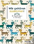 Teckentrup, Britta - Wir gehören zusammen!