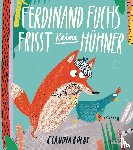 Boldt, Claudia - Ferdinand Fuchs frisst keine Hühner