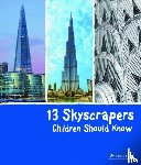 Finger, Brad - 13 Skyscrapers Children Should Know