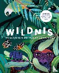 Cassany, Mia, Navarro, Marcos - Wildnis: Wo seltene Tiere und Pflanzen zuhause sind