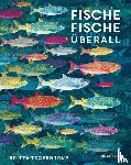 Teckentrup, Britta - Fische, Fische überall