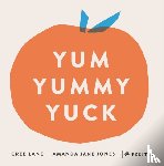 Jones, Amanda Jane, Jones, Cree Lane - Yum Yummy Yuck