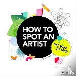Krysa, Danielle - How to Spot an Artist