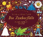 Courtney-Tickle, Jessica - Wolfgang Amadeus Mozart. Die Zauberflöte