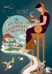 Mehnert, Volker - An Atlas of Legendary Places