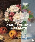  - Carl Schuch and France