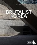 Tulett, Paul - Brutalist Korea