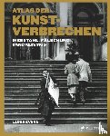 Evans, Laura - Atlas der Kunstverbrechen