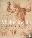  - Michelangelo and Beyond