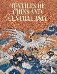  - Textiles of China and Central Asia