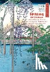 Bouquillard, Joycelyn - Spring in Japan: Woodblock Prints by Hokusai, Hiroshige and Other Artists