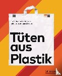 Lang, Frank, Thomson, Christina - Tüten aus Plastik