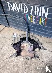Zinn, David - David Zinn. Street Art