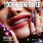  - Tooth Gem Style