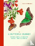 Friedewald, Boris - A Butterfly Journey - Maria Sibylla Merian. Artist and Scientist