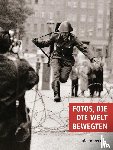  - Fotos, die die Welt bewegten