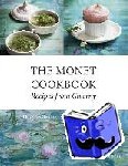 Gentner, Florence - The Monet Cookbook - Recipes from Giverny
