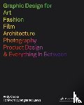 Cooke, Andy - Graphic Design for Art, Fashion, Film, Architecture, Photography, Product Design and Everything in Between