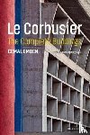 Emden, Cemal - Le Corbusier - The Complete Buildings