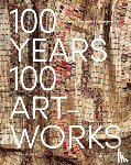 Berecz, Agnes - 100 Years, 100 Artworks: A History of Modern and Contemporary Art