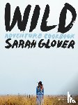 Glover, Sarah - Wild