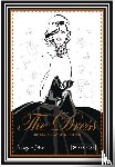 Hess, Megan - The Dress: 100 legendäre Kleider
