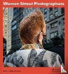 Samoilova, Gulnara - Women Street Photographers
