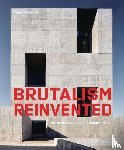Toromanoff, Agata - Brutalism Reinvented