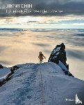Jimmy Chin - Jimmy Chin: Bilder aus einer Welt der Extreme